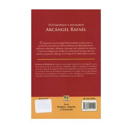 Testimonios Y Milagros Aracángel Rafael - Guadalupe Domínguez - Shop Cosmic Healing