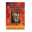 Testimonios Y Milagros Aracángel Rafael - Guadalupe Domínguez - Shop Cosmic Healing