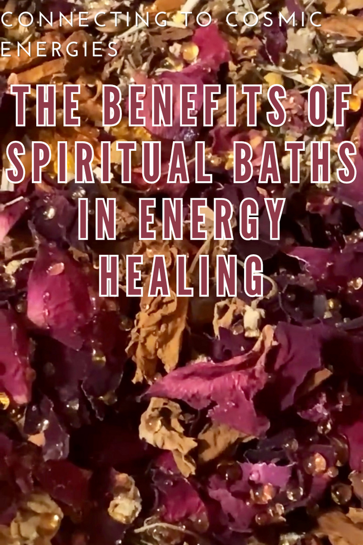 The Benefits of Spiritual Baths in Energy Healing