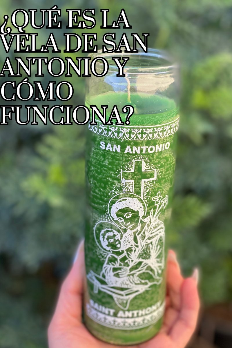 ¿Qué es la Vela de San Antonio y cómo funciona? - Shop Cosmic Healing