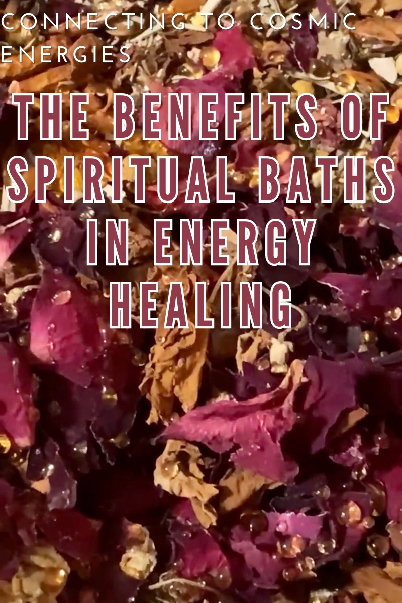 The Benefits of Spiritual Baths in Energy Healing - Shop Cosmic Healing