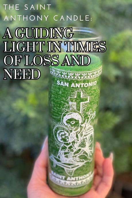 The Saint Anthony Candle: A Guiding Light in Times of Loss and Need - Shop Cosmic Healing