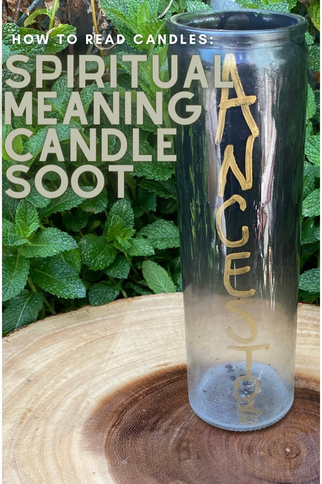 The Spiritual Meaning Behind Candle Soot - Shop Cosmic Healing