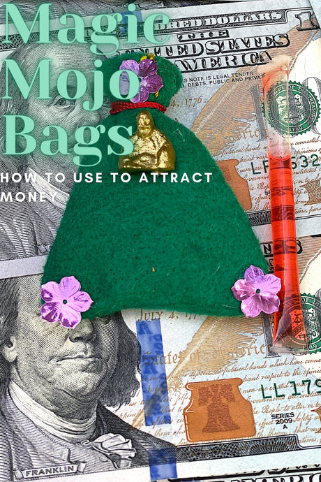 Understanding Money Mojo: How to Get Rich with a Mojo Bag - Shop Cosmic Healing