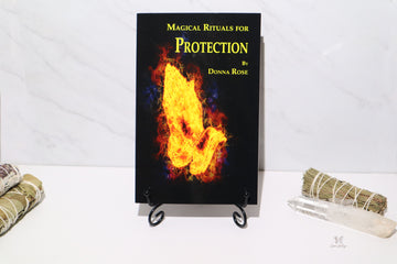 Magical Rituals For Protection by Donna Rose