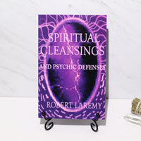 Spiritual Cleansings and psychic defenses 